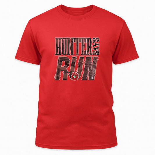 Hunter Says Run