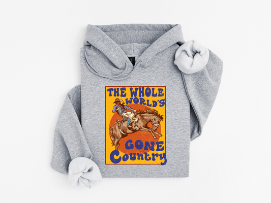 The Worlds Gone Country Hoodie