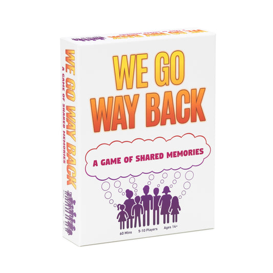 We Go Way Back